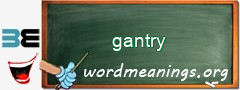 WordMeaning blackboard for gantry